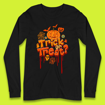 Trick Or Treat Halloween Pumpkin Blood Dripping Horror Scary Spooky Season Long Sleeve T Shirt