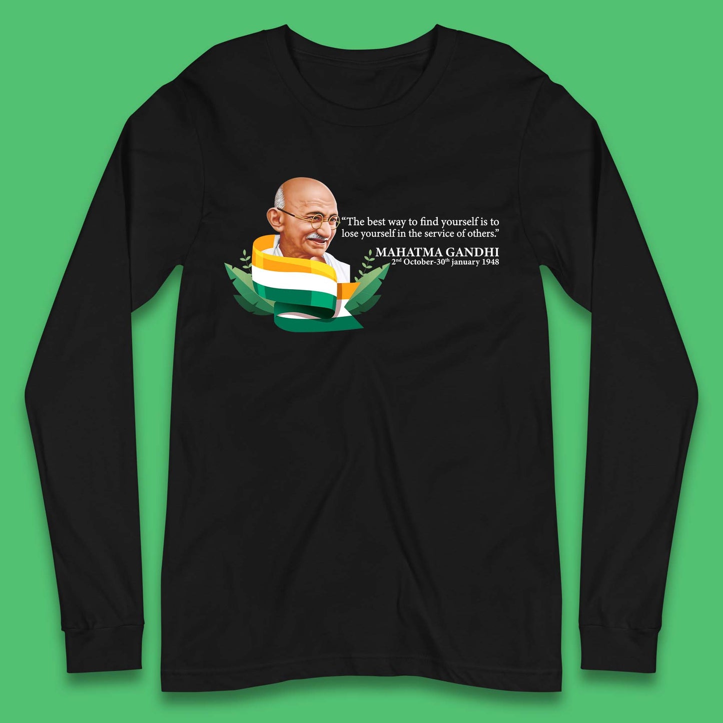 Mahatma Gandhi Quotes Long Sleeve T-Shirt