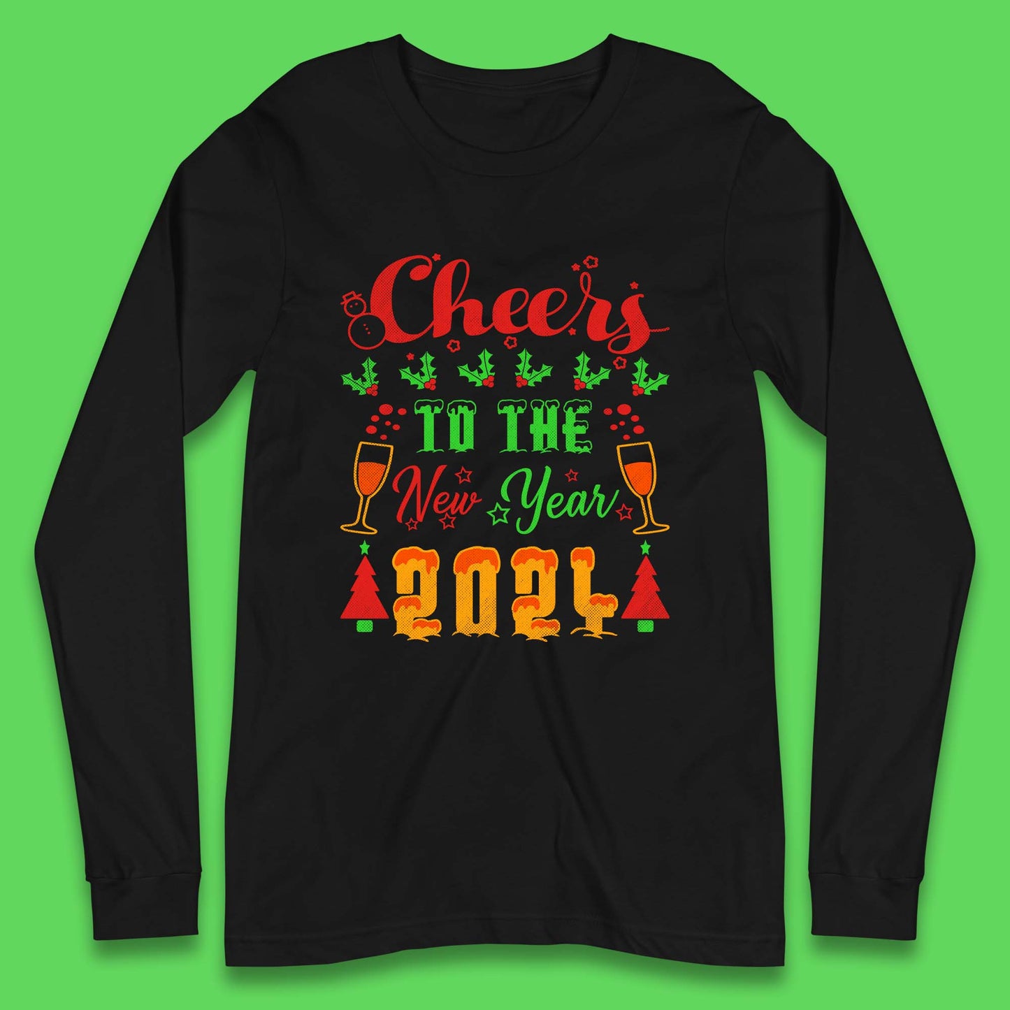 Cheers To The New Year 2024 Long Sleeve T-Shirt