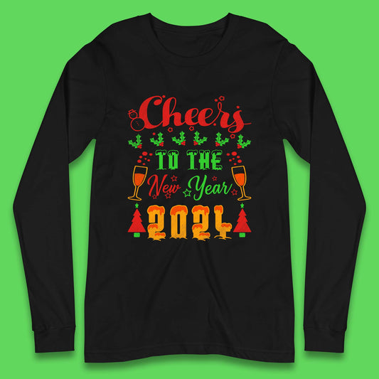 Cheers To The New Year 2024 Long Sleeve T-Shirt