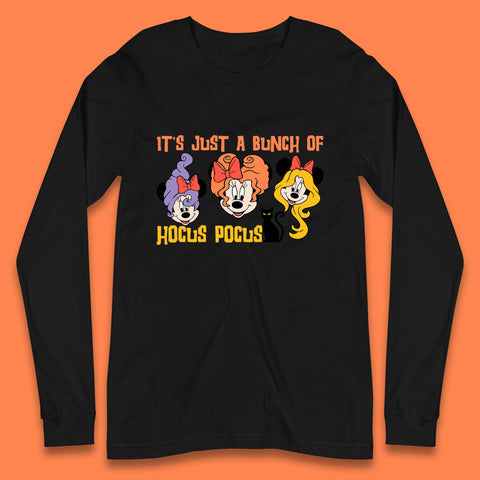 It's Just A Bunch Of Hocus Pocus Halloween Witches Minnie Mouse & Friends Disney Trip Long Sleeve T Shirt