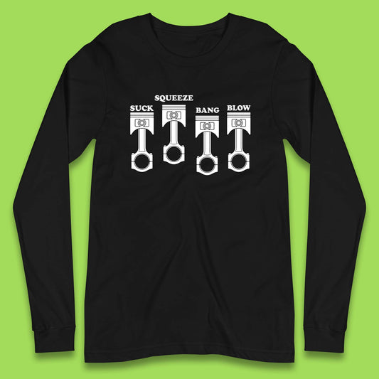 Suck Squeeze Band Blow Funny Car Lovers Joke Racers Riders Drifting Race Long Sleeve T Shirt
