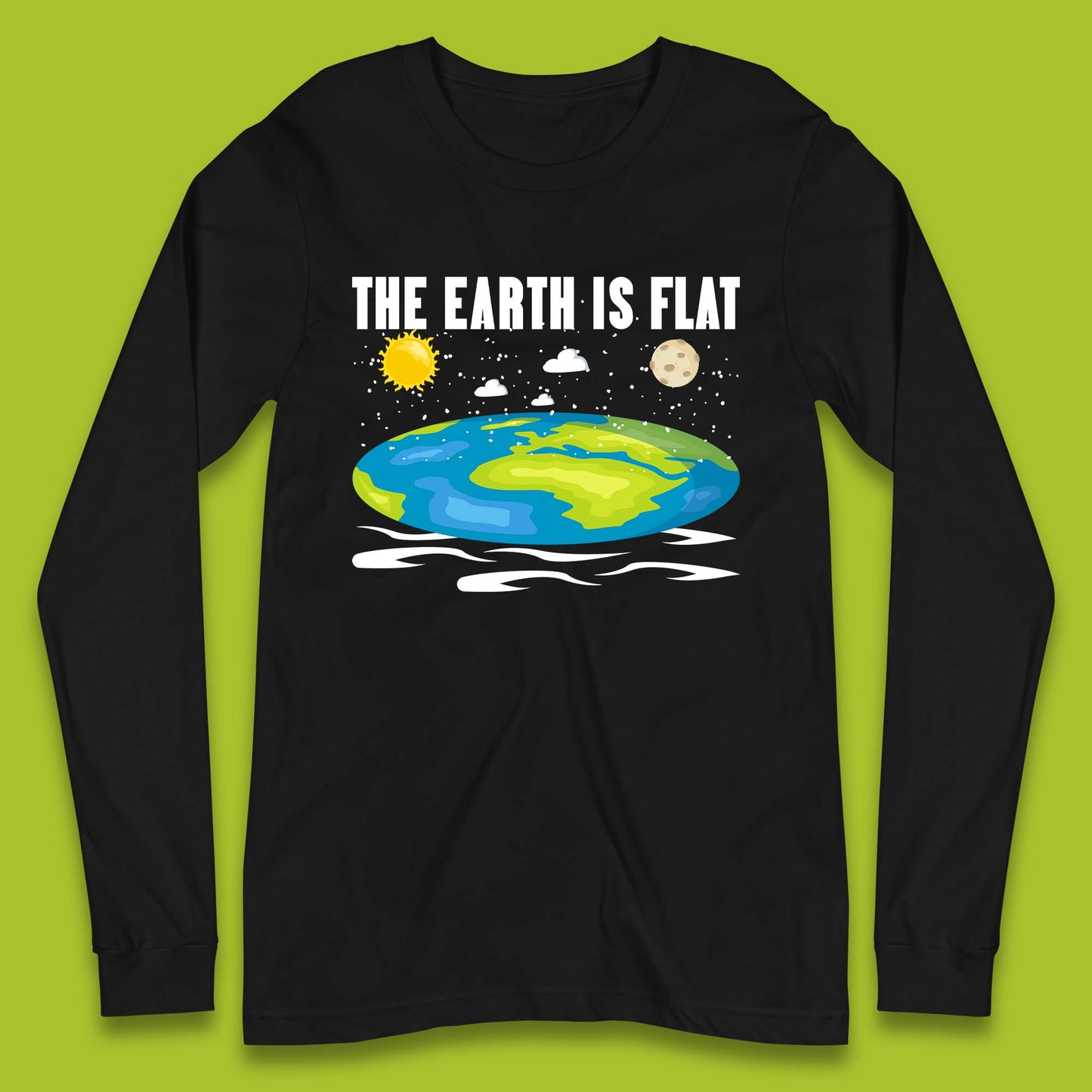 The Earth Is Flat Long Sleeve T-Shirt