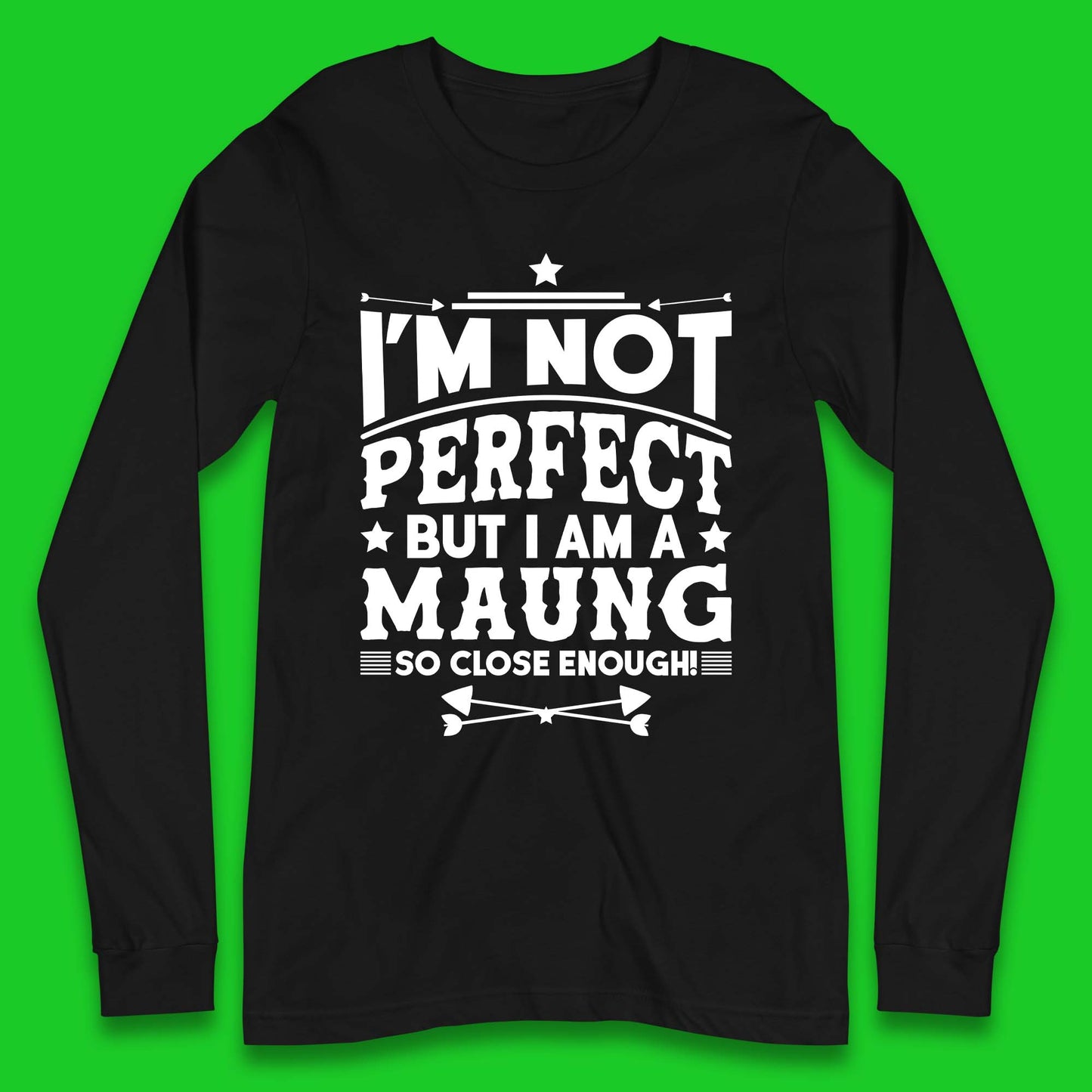 Maung Long Sleeve T-Shirt