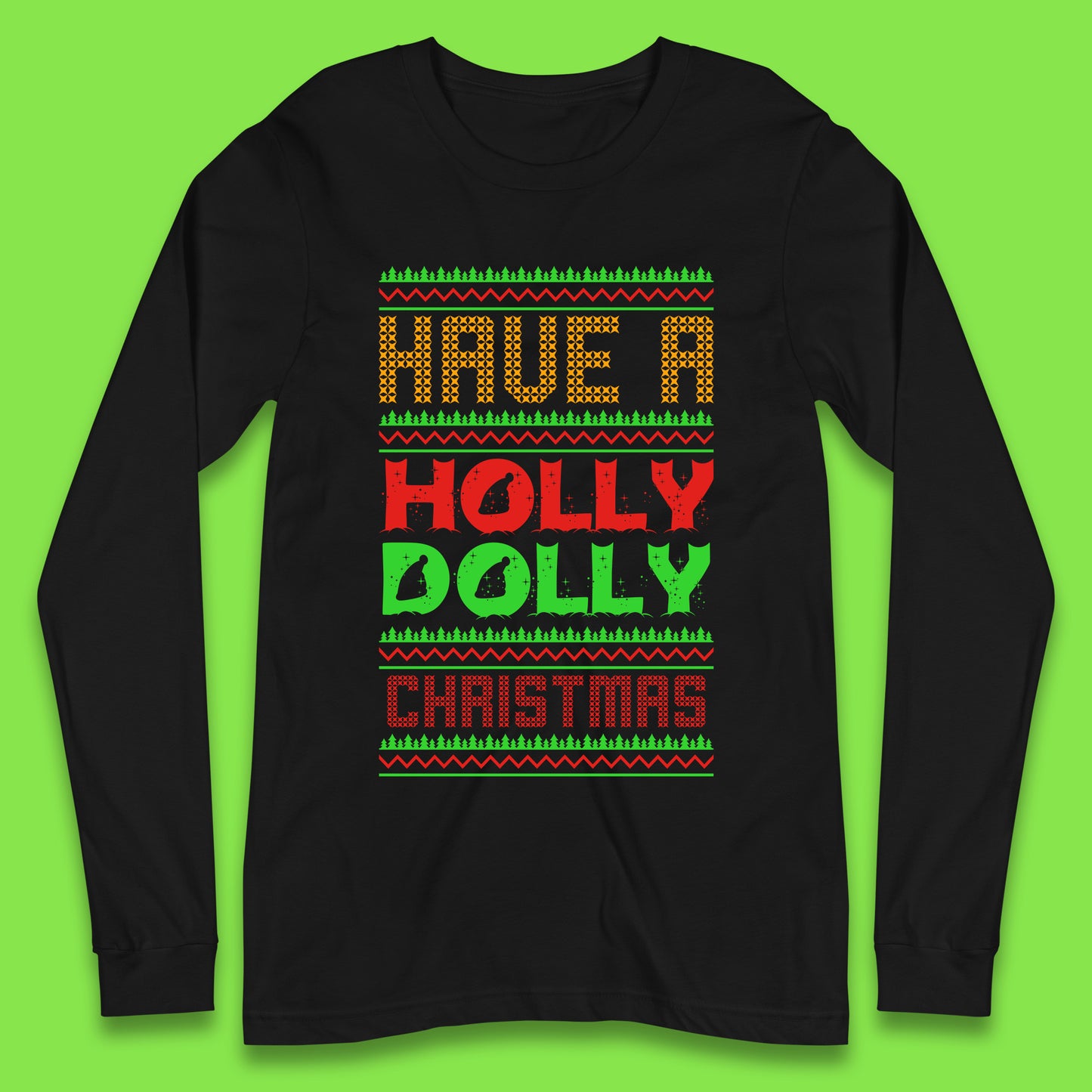 holly dolly christmas long sleeve t shirt