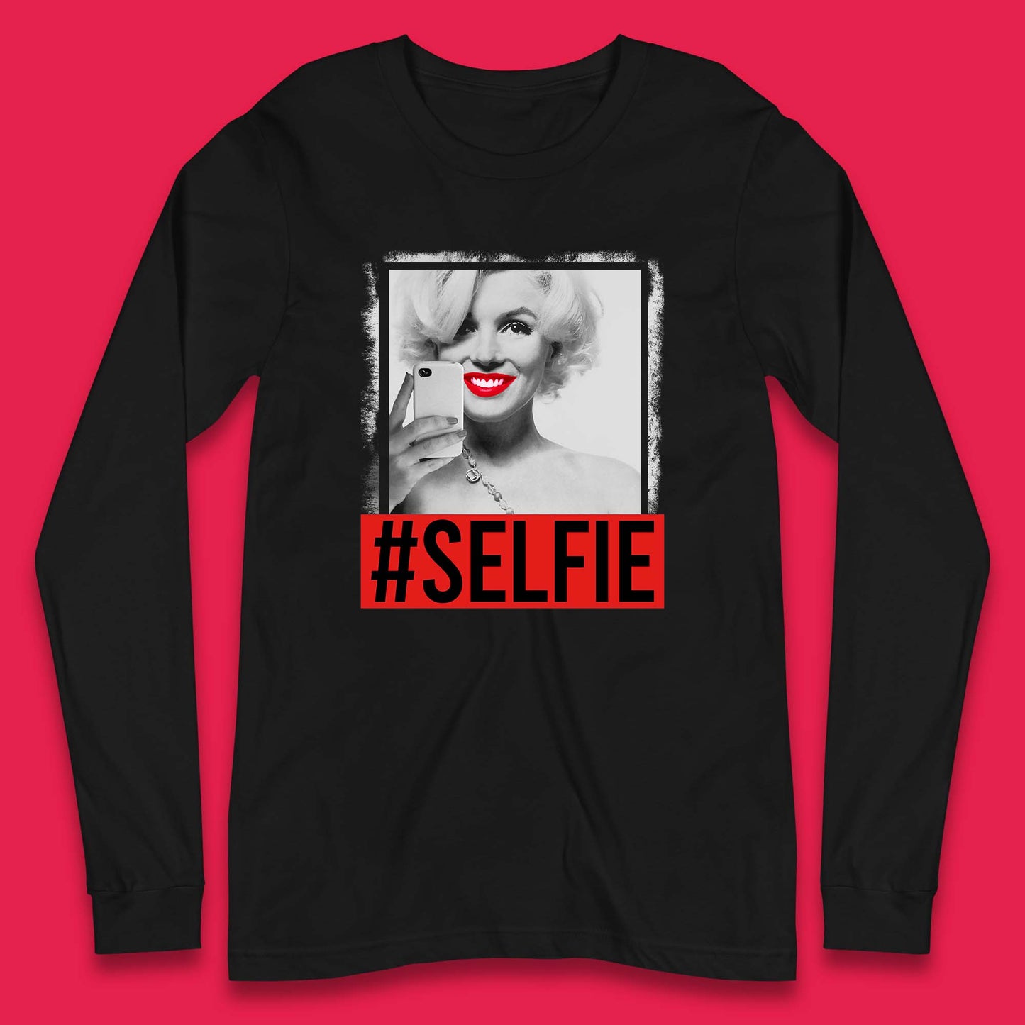 Marilyn Monroe #selfie American Actress Model Singer Hollywood Stars Long Sleeve T Shirt