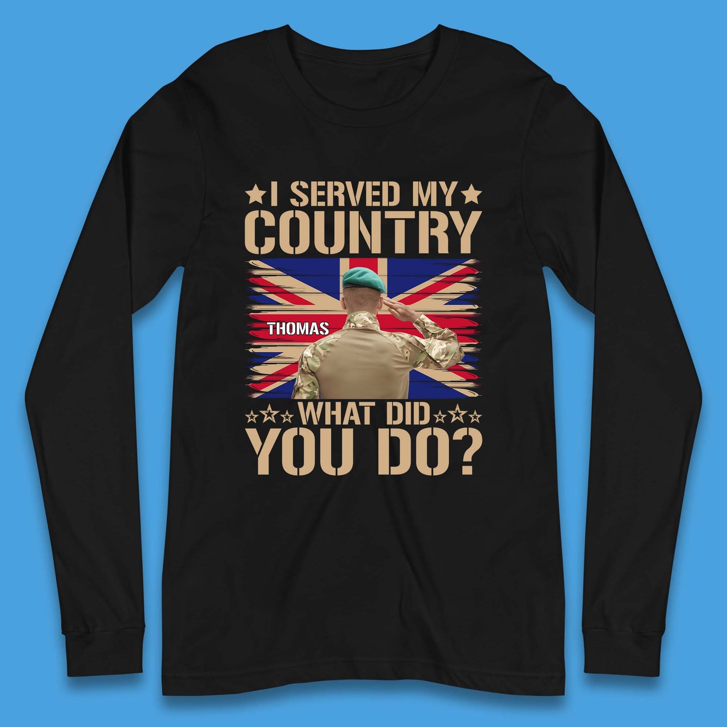 Personalised I Served My Country Long Sleeve T-Shirt