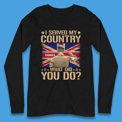 Personalised I Served My Country Long Sleeve T-Shirt