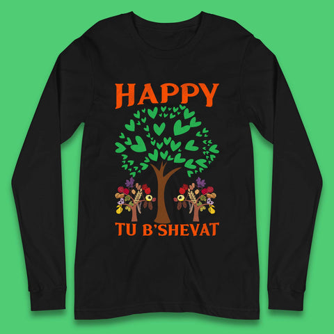 Happy Tu B'Shevat Long Sleeve T-Shirt