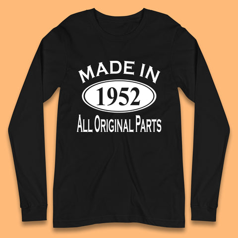 Made In 1952 All Original Parts Vintage Retro 71st Birthday Funny 71 Years Old Birthday Gift Long Sleeve T Shirt