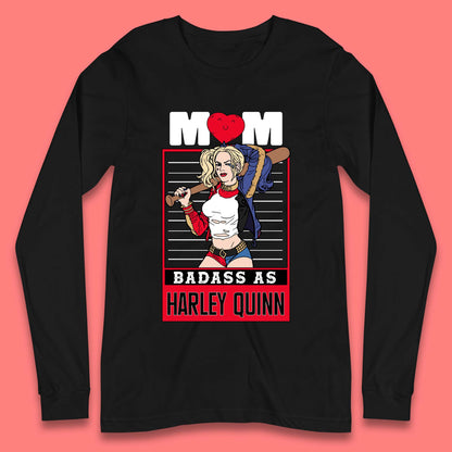 Mom Badass as Harley Quinn Long Sleeve T-Shirt