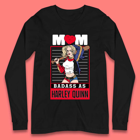 Mom Badass as Harley Quinn Long Sleeve T-Shirt