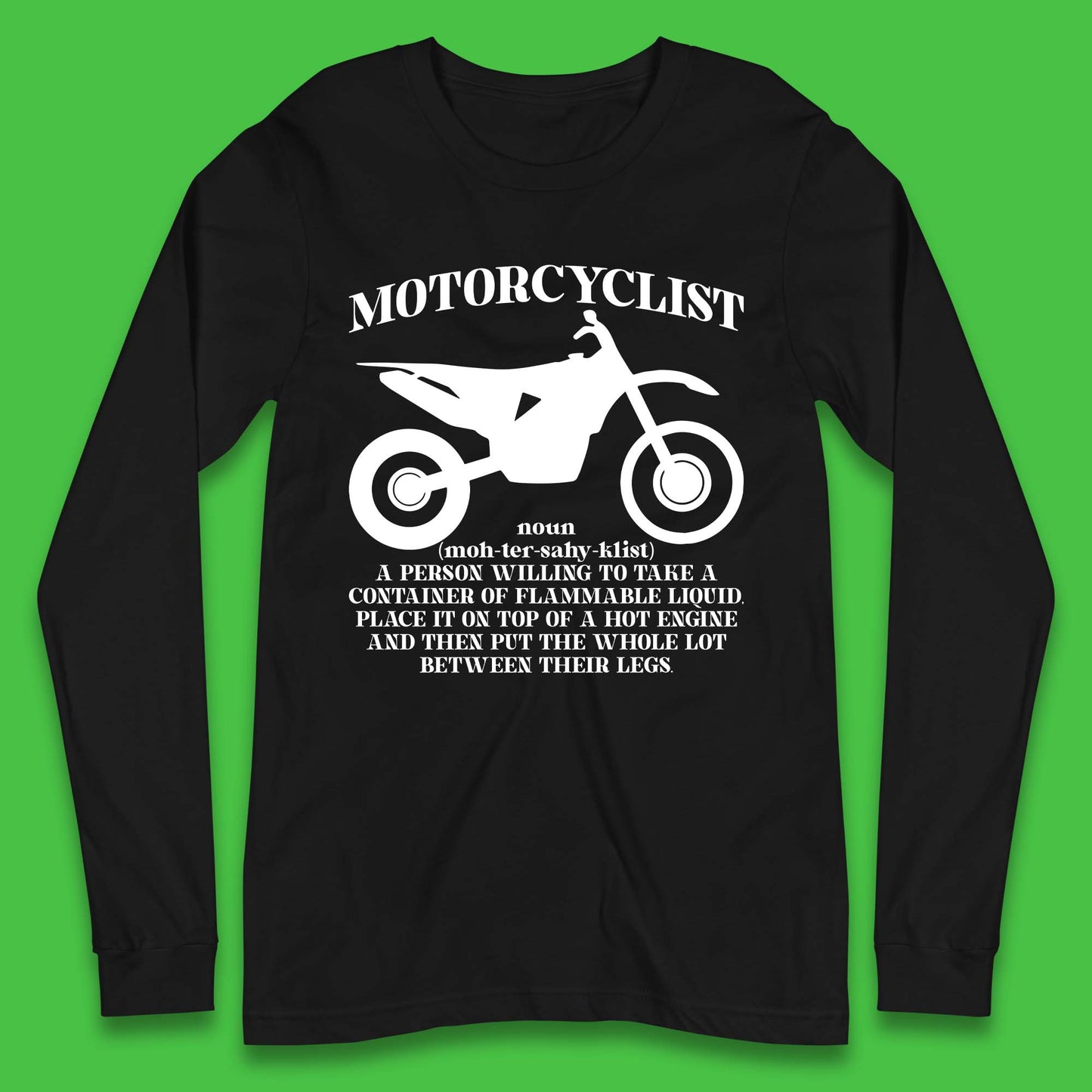 Motorcyclist Definition Long Sleeve T-Shirt