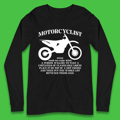 Motorcyclist Definition Long Sleeve T-Shirt