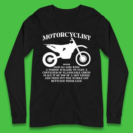 Motorcyclist Definition Long Sleeve T-Shirt