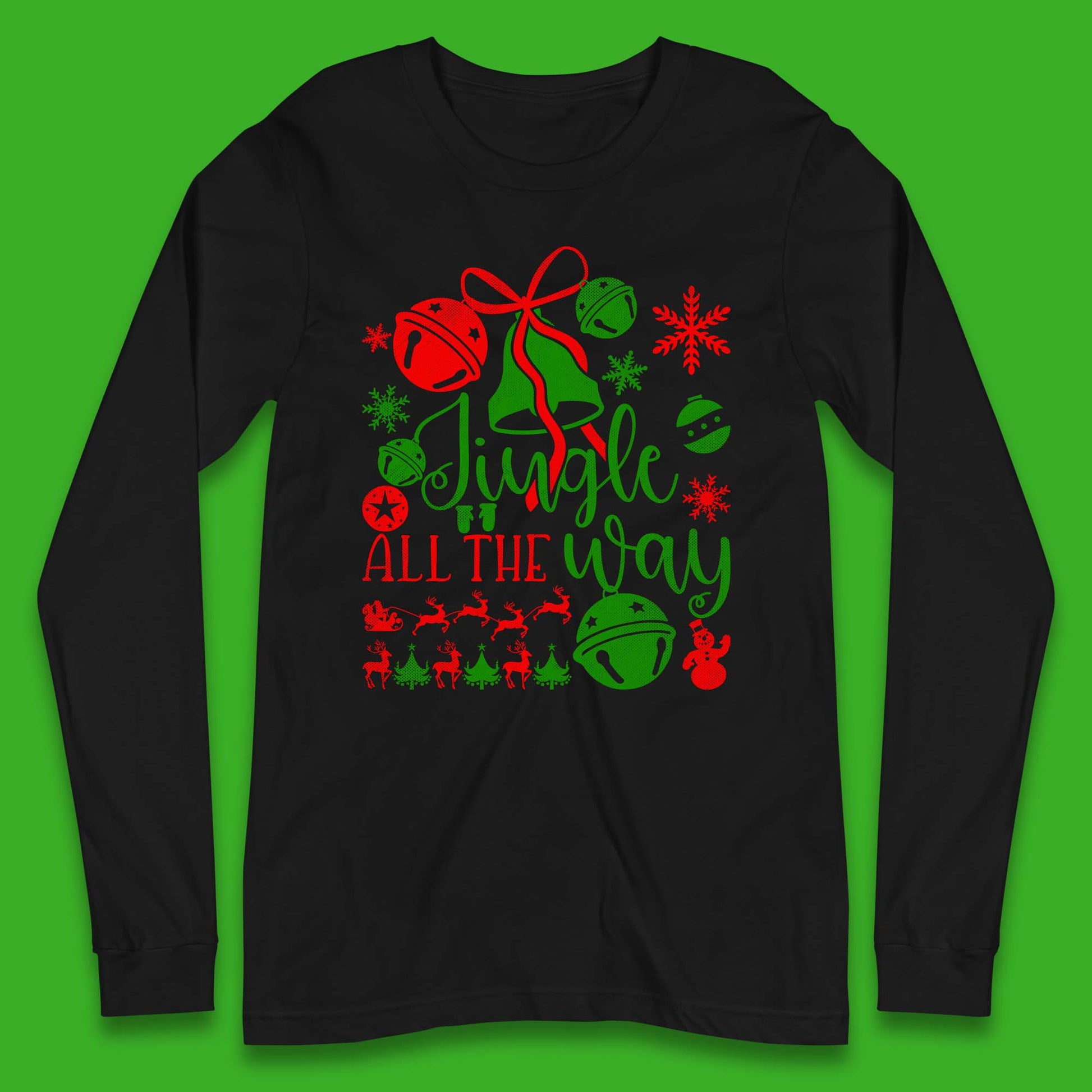 jingle all the way christmas long sleeve t shirt