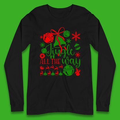jingle all the way christmas long sleeve t shirt