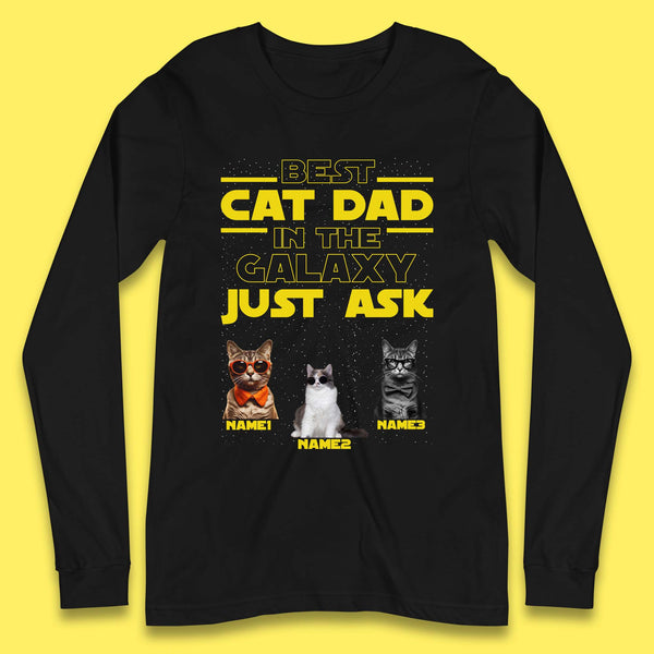 Personalised Best Cat Dad In The Galaxy Long Sleeve T-Shirt
