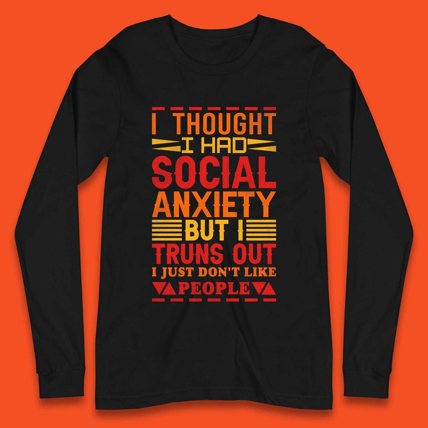 Social Anxiety Long Sleeve T-Shirt