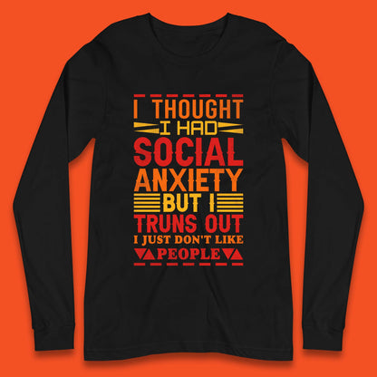 Social Anxiety Long Sleeve T-Shirt