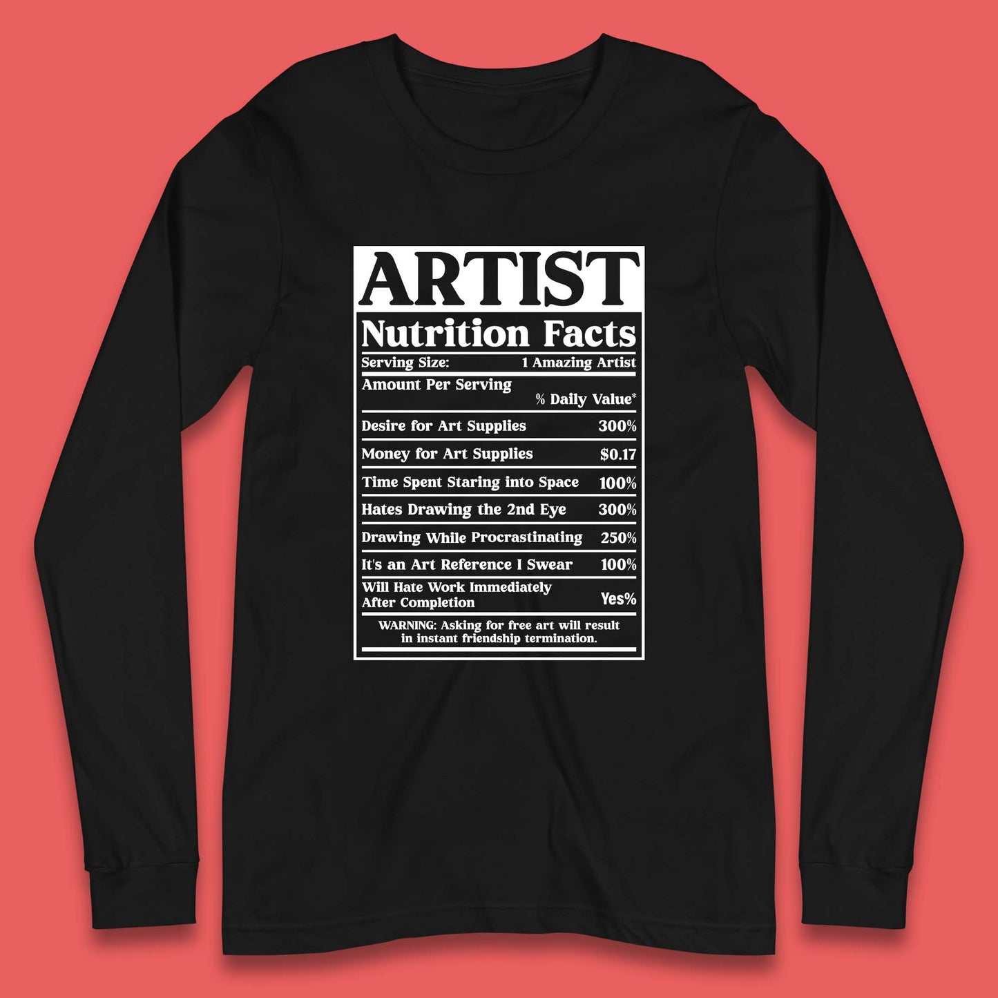 Artist Nutrition Facts Long Sleeve T-Shirt