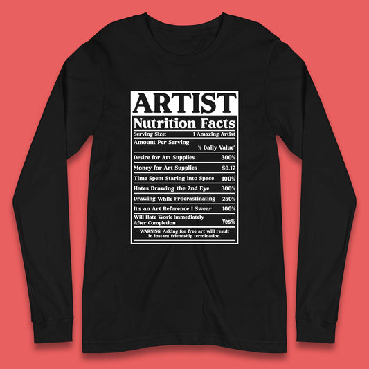 Artist Nutrition Facts Long Sleeve T-Shirt