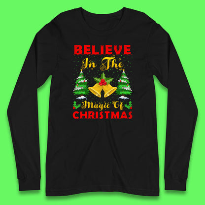 believe in the magic of christmas long sleeve t shirt