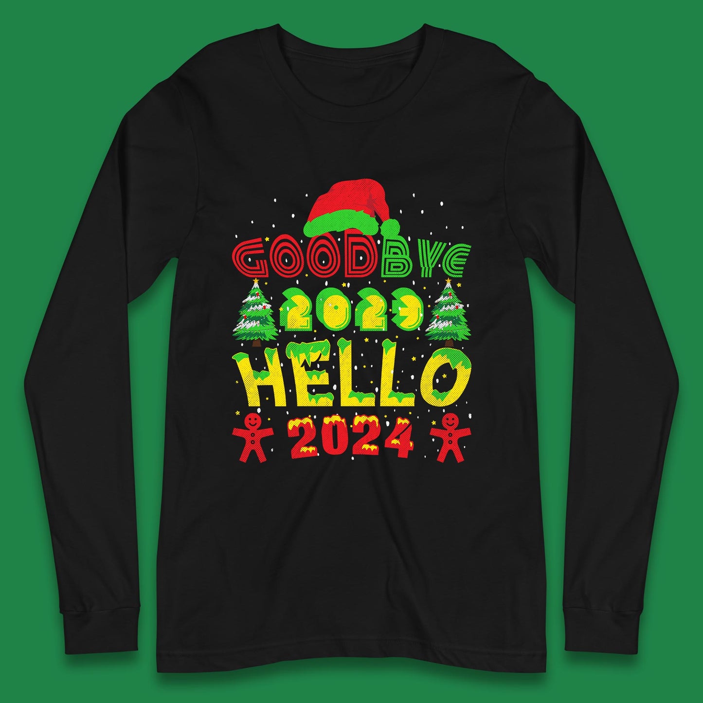 Good Bye 2023 Hello 2024 Merry Christmas Funny Happy New Year Xmas Long Sleeve T Shirt