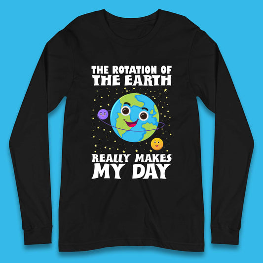 Rotation Of Earth Long Sleeve T-Shirt