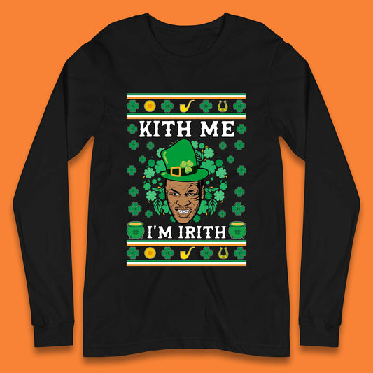 Kith Me I'm Irith Long Sleeve T-Shirt