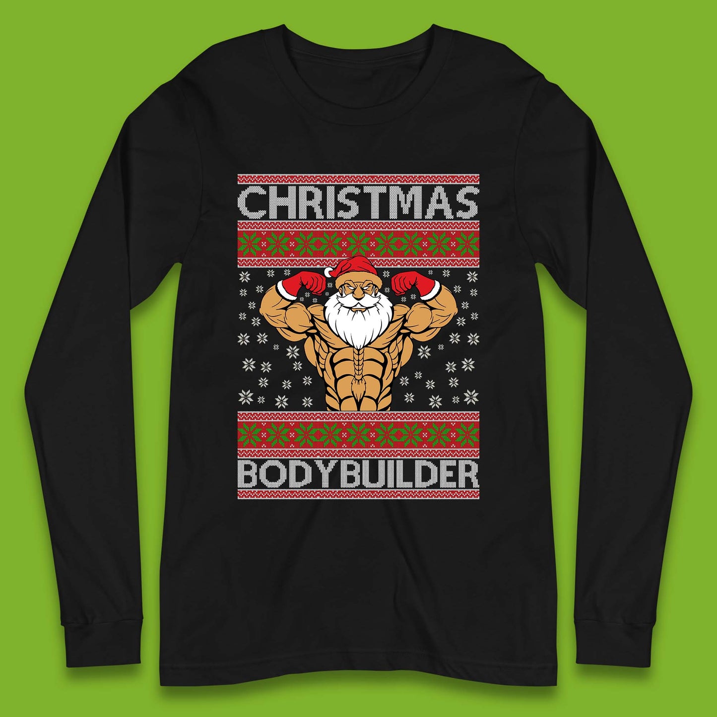 Ugly Christmas Bodybuilder Long Sleeve T-Shirt