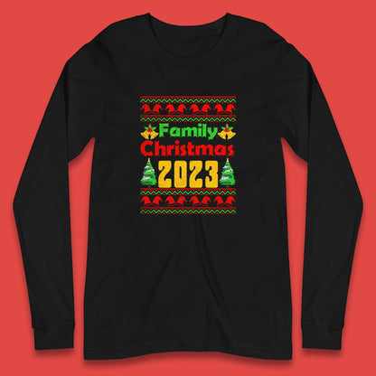 Family Christmas 2023 Holiday Winter Festive Christmas Trees Xmas Season Long Sleeve T Shirt