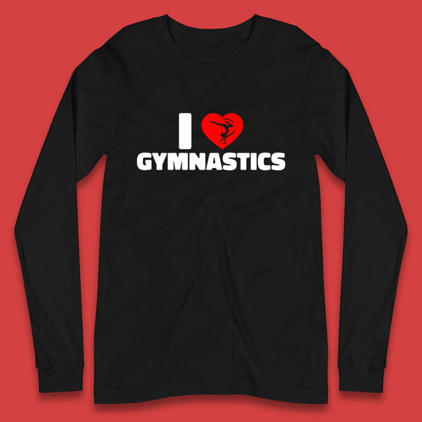 I Love Gymnastics Floor Exercises Sports Heart Gymnast Gymnastics Lover Long Sleeve T Shirt