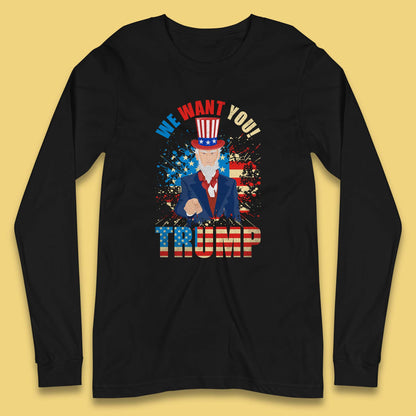 Uncle Sam We Want You Trump Make America Great Again Donald Trump Long Sleeve T Shirt