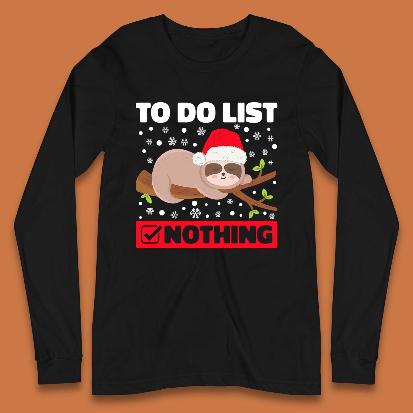 Lazy Sloth To Do List Christmas Long Sleeve T-Shirt