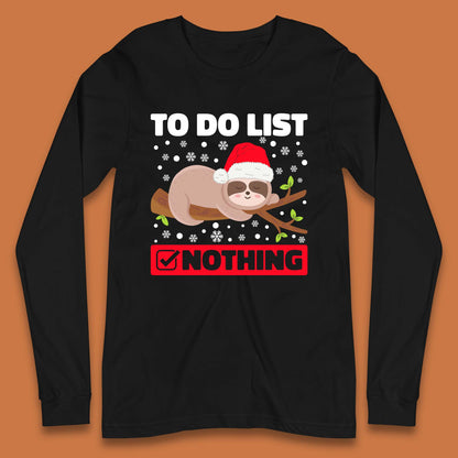 Lazy Sloth To Do List Christmas Long Sleeve T-Shirt