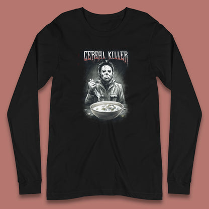 Michael Myers Cereal Killer Halloween Serial Killer Horror Movie Character Long Sleeve T Shirt