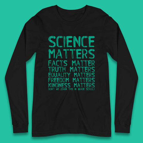 Science Matters Long Sleeve T-Shirt