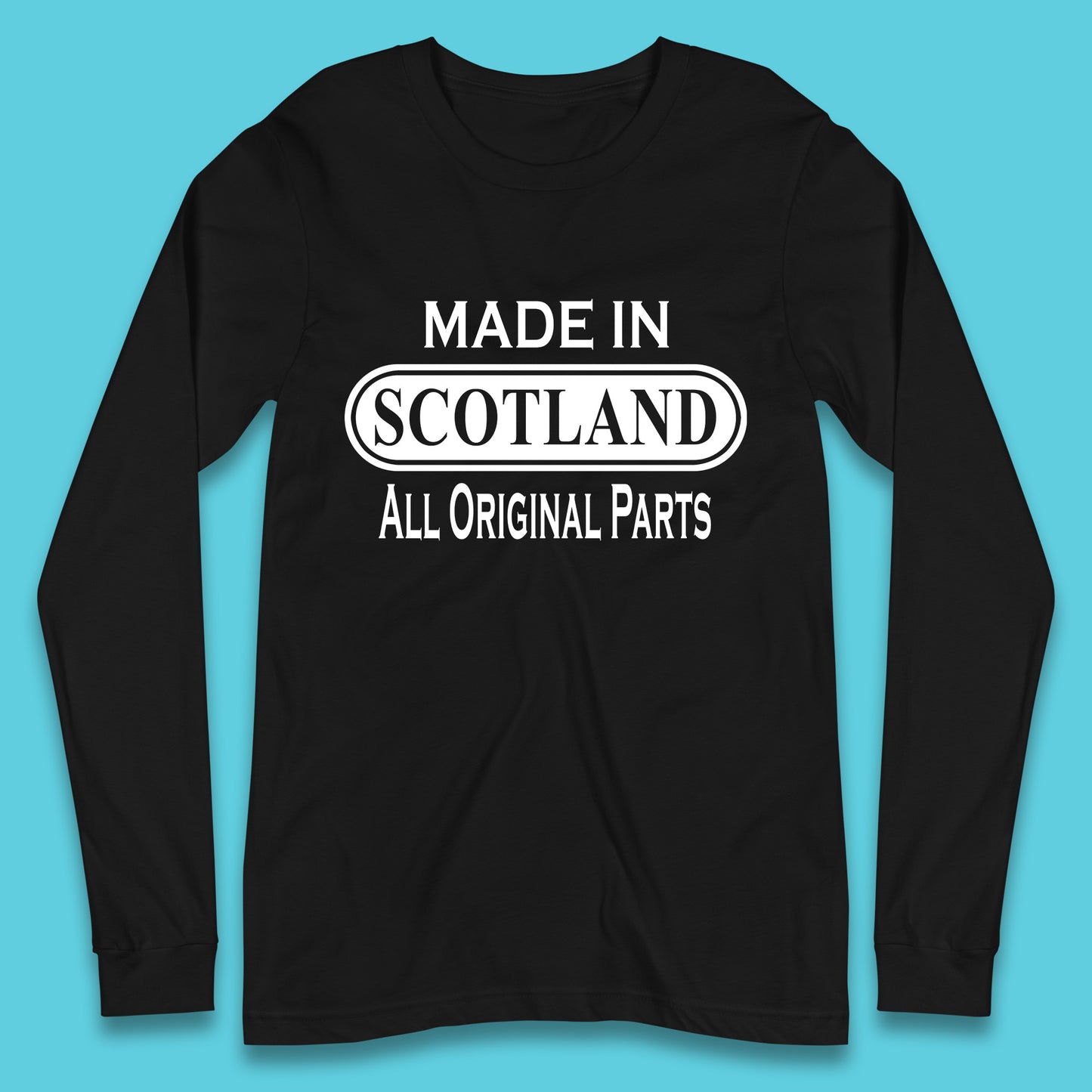 Made In Scotland All Original Parts Vintage Retro Birthday Country In United Kingdom UK Constituent Country Gift Long Sleeve T Shirt
