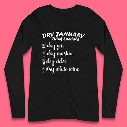 Dry January Drink Menu Long Sleeve T-Shirt