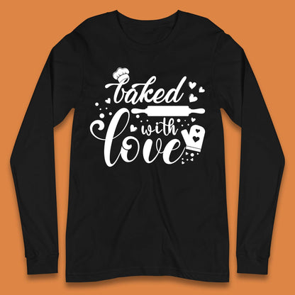 Baked With Love Long Sleeve T-Shirt