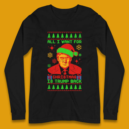 Trump Back Christmas Long Sleeve T-Shirt