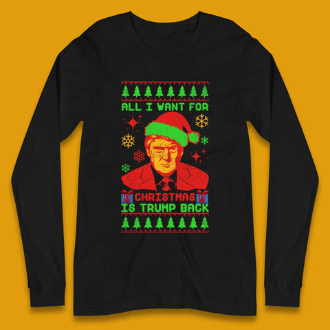 Trump Back Christmas Long Sleeve T-Shirt