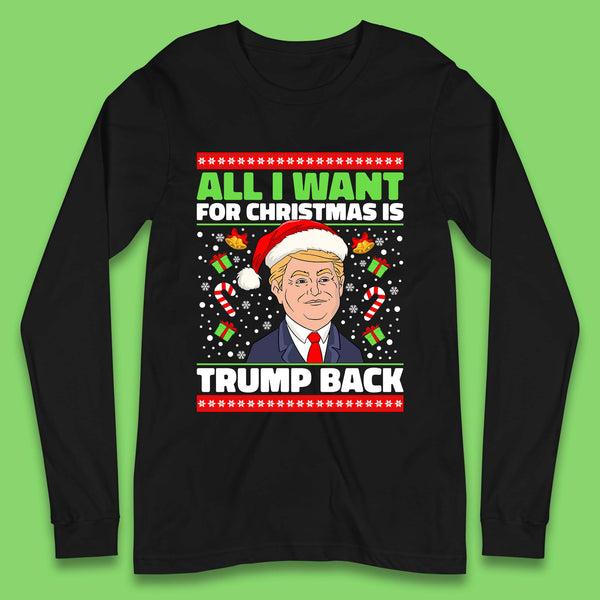 Trump Back Christmas Long Sleeve T-Shirt