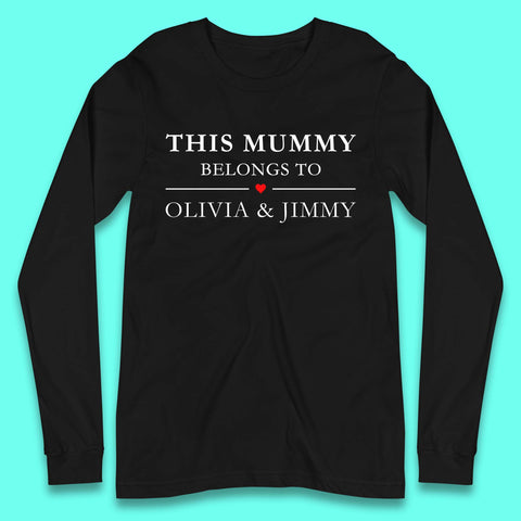 Personalised This Mummy Belongs Long Sleeve T-Shirt