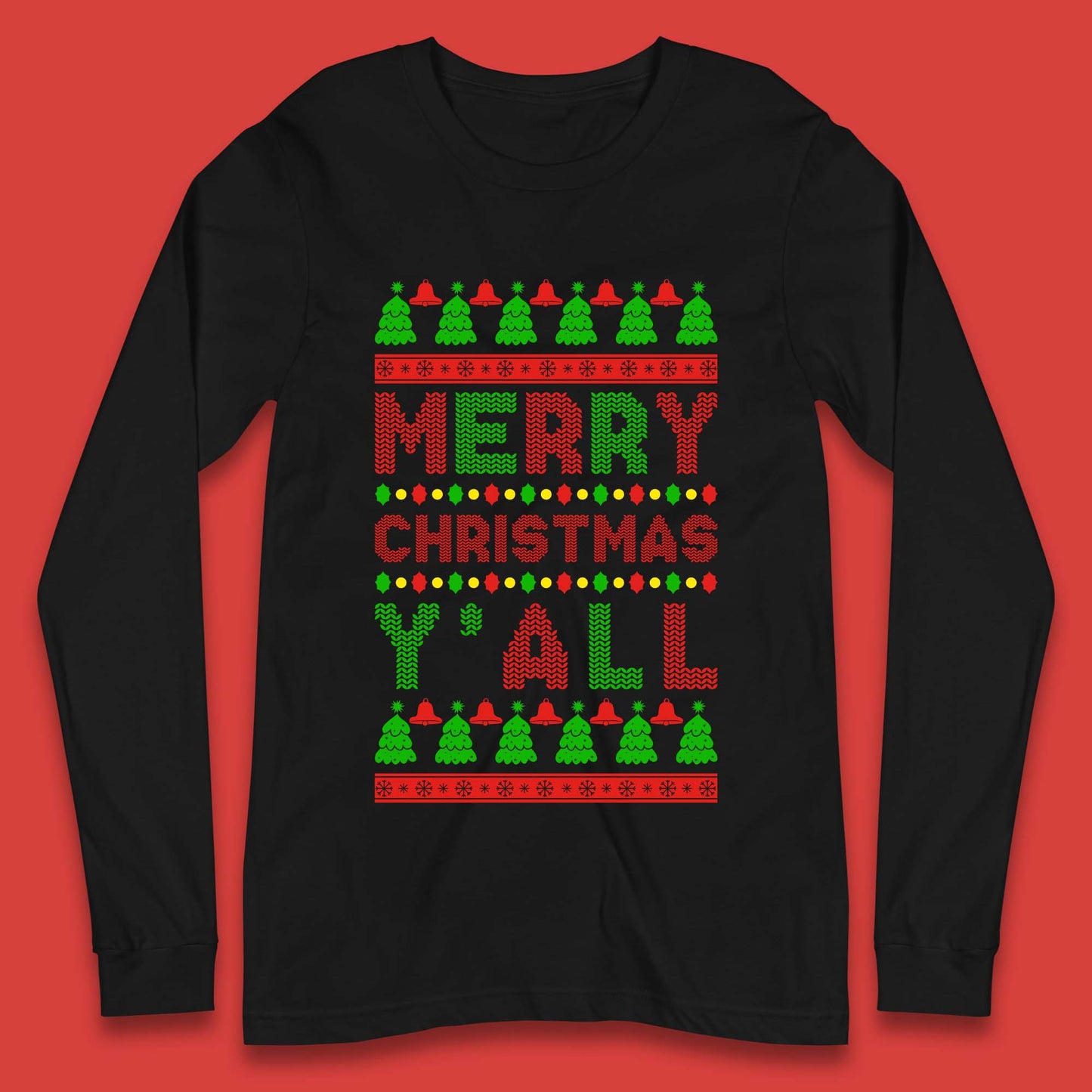 Merry Christmas Y'All Long Sleeve T-Shirt