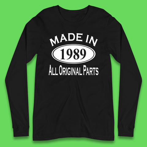 Made In 1989 All Original Parts Vintage Retro 34th Birthday Funny 34 Years Old Birthday Gift Long Sleeve T Shirt