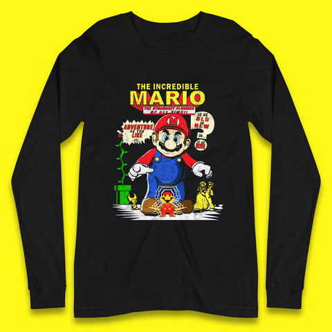 The Incredible Mario The Strongest Plumber Of All Time Super Mario Funny Plumber Mario Bros Gaming Long Sleeve T Shirt