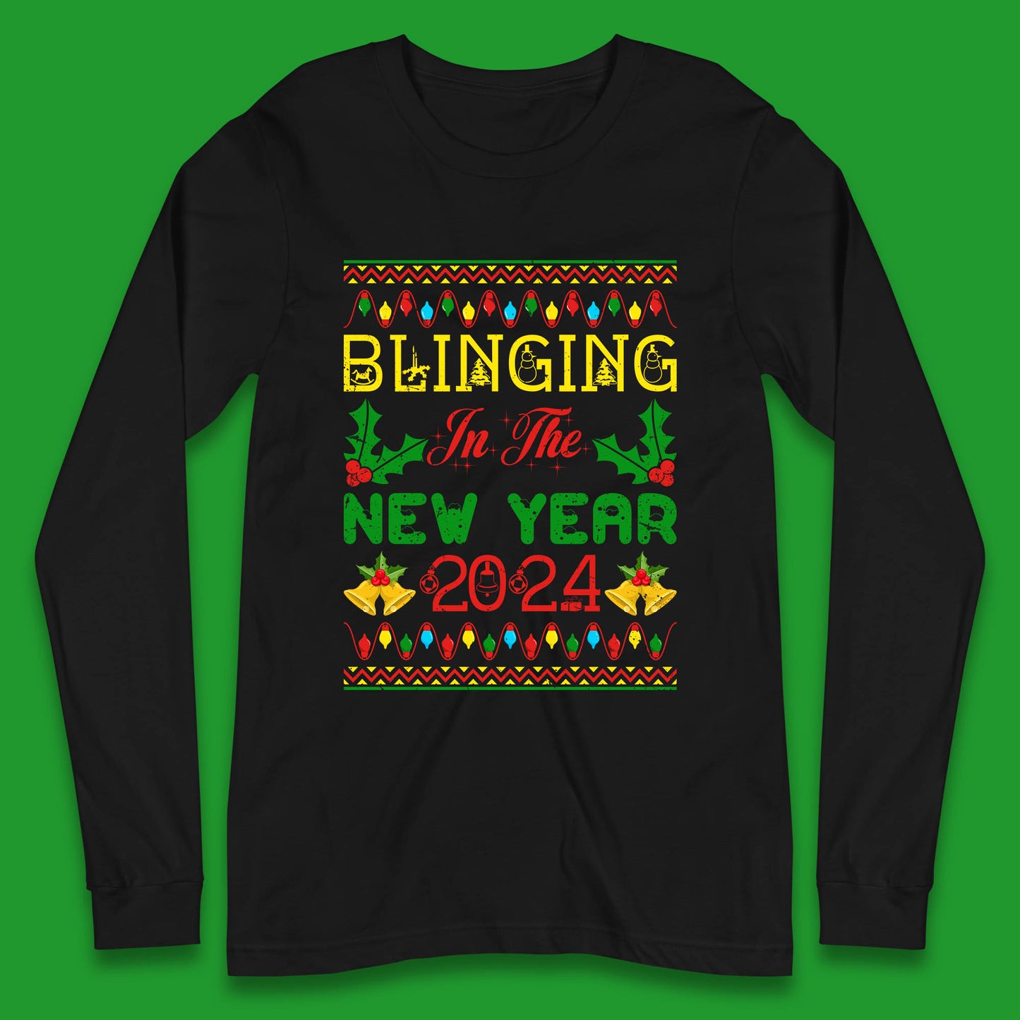 Blinging In The New Year 2024 Christmas Happy New Year Xmas Festive Celebration Long Sleeve T Shirt