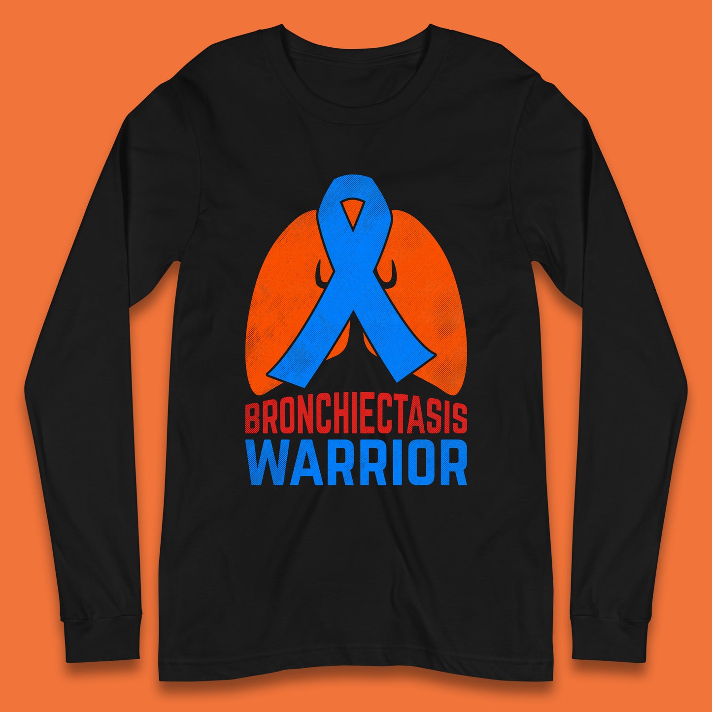 Bronchiectasis Warrior Support Unbreakable Awareness Survivor Long Sleeve T Shirt